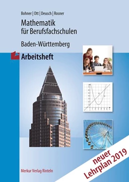 Abbildung von Bohner / Ott | Mathematik für Berufsfachschulen. Arbeitsheft. Baden-Württemberg | 1. Auflage | 2019 | beck-shop.de