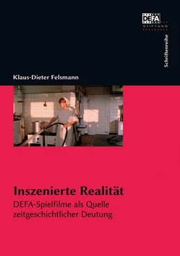 Abbildung von Felsmann | Inszenierte Realität | 1. Auflage | 2020 | beck-shop.de