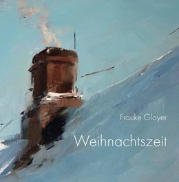 Abbildung von Gloyer | Weihnachtszeit | 1. Auflage | 2019 | beck-shop.de