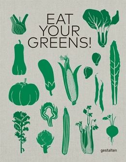 Abbildung von Dieng / Klanten | Eat Your Greens! | 1. Auflage | 2020 | beck-shop.de