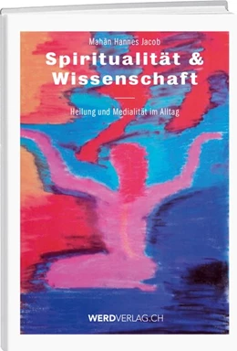 Abbildung von Jacob | Spiritualität & Wissenschaft | 1. Auflage | 2020 | beck-shop.de