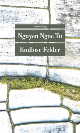 Abbildung von Tu, Nguyen Ngoc | Endlose Felder | 1. Auflage | 2020 | beck-shop.de