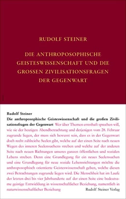 Abbildung von Steiner / Weise | Die anthroposophische Geisteswissenschaft und die großen Zivilisationsfragen der Gegenwart | 1. Auflage | 2020 | beck-shop.de