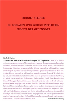 Abbildung von Steiner / Leubin | Zu sozialen und wirtschaftlichen Fragen der Gegenwart | 1. Auflage | 2020 | beck-shop.de