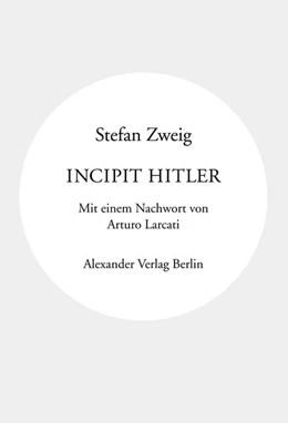 Abbildung von Zweig | Incipit Hitler | 1. Auflage | 2020 | beck-shop.de