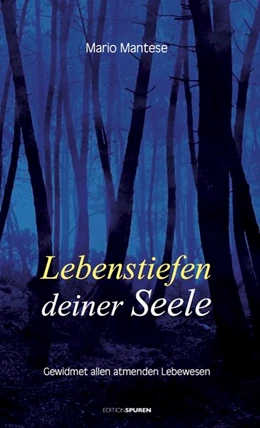 Abbildung von Mantese | Lebenstiefen deiner Seele | 1. Auflage | 2019 | beck-shop.de