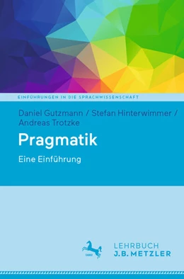 Abbildung von Gutzmann / Hinterwimmer | Pragmatik | 1. Auflage | 2026 | beck-shop.de