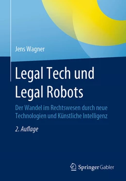 Abbildung von Wagner | Legal Tech und Legal Robots | 2. Auflage | 2020 | beck-shop.de