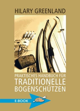 Abbildung von Greenland | Praktisches Handbuch für traditionelle Bogenschützen | 1. Auflage | 2019 | beck-shop.de