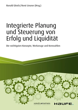 Abbildung von Gleich / Linsner | Integrierte Planung und Steuerung von Erfolg und Liquidität | 1. Auflage | 2019 | beck-shop.de