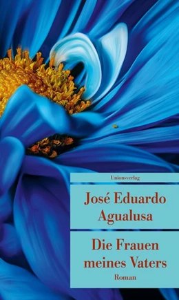 Abbildung von Agualusa, José Eduardo | Die Frauen meines Vaters | 1. Auflage | 2020 | beck-shop.de