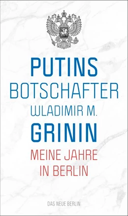 Abbildung von Grinin | Russlands Botschafter | 1. Auflage | 2020 | beck-shop.de