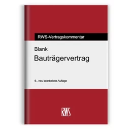 Abbildung von Blank | Bauträgervertrag | 6. Auflage | 2023 | beck-shop.de