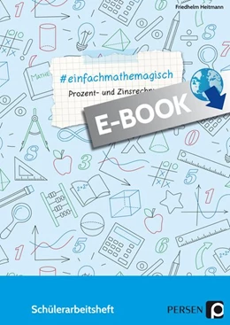 Abbildung von Heitmann | #einfachmathemagisch - Prozent- und Zinsrechnung | 1. Auflage | 2018 | beck-shop.de