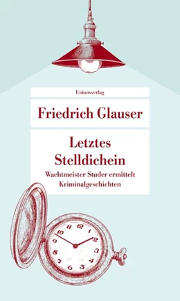 Abbildung von Glauser | Letztes Stelldichein | 1. Auflage | 2020 | beck-shop.de