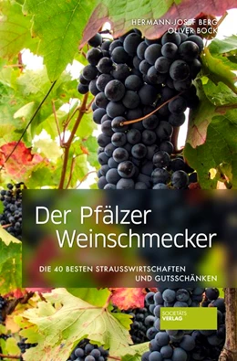 Abbildung von Berg / Bock | Der Pfälzer Weinschmecker | 2. Auflage | 2020 | beck-shop.de