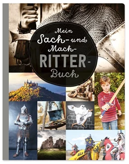 Abbildung von Kastenhuber | Mein Sach- und Mach-Ritter-Buch | 1. Auflage | 2020 | beck-shop.de