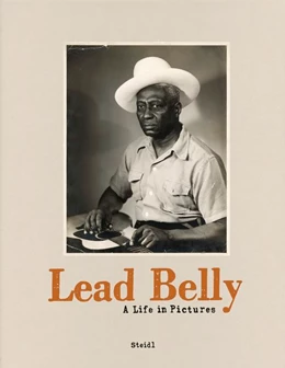 Abbildung von Reynolds / Robinson | Lead Belly: A Life in Pictures | 1. Auflage | 2026 | beck-shop.de