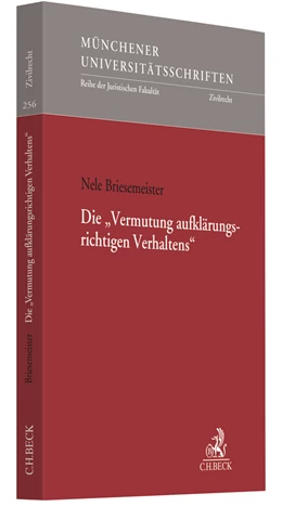 Abbildung von Briesemeister | Die 'Vermutung aufklärungsrichtigen Verhaltens' | 1. Auflage | 2020 | Band 256 | beck-shop.de