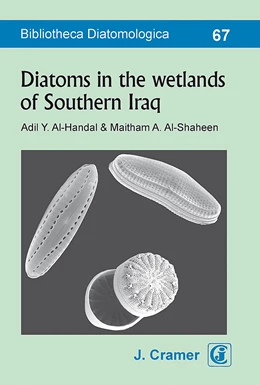 Abbildung von Al-Handal / Al-Shaheen | Diatoms in the wetlands of Southern Iraq | 1. Auflage | 2019 | 67 | beck-shop.de