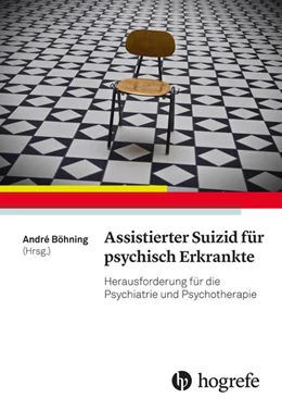 Abbildung von Böhning | Assistierter Suizid für psychisch Erkrankte | 1. Auflage | 2021 | beck-shop.de