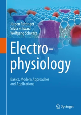 Abbildung von Rettinger / Schwarz | Electrophysiology | 1. Auflage | 2016 | beck-shop.de