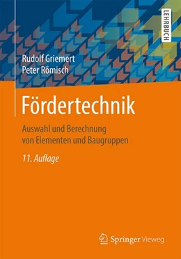 Abbildung von Griemert / Römisch | Fördertechnik | 11. Auflage | 2015 | beck-shop.de