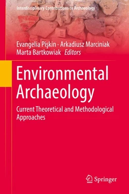 Abbildung von Piskin / Marciniak | Environmental Archaeology | 1. Auflage | 2018 | beck-shop.de