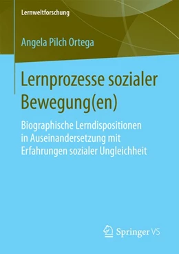Abbildung von Pilch Ortega | Lernprozesse sozialer Bewegung(en) | 1. Auflage | 2018 | beck-shop.de