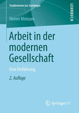 Abbildung von Minssen | Arbeit in der modernen Gesellschaft | 2. Auflage | 2018 | beck-shop.de