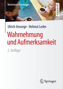 Abbildung von Ansorge / Leder | Wahrnehmung und Aufmerksamkeit | 2. Auflage | 2016 | beck-shop.de