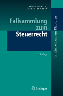 Abbildung von Martini / Valta | Fallsammlung zum Steuerrecht | 2. Auflage | 2015 | beck-shop.de