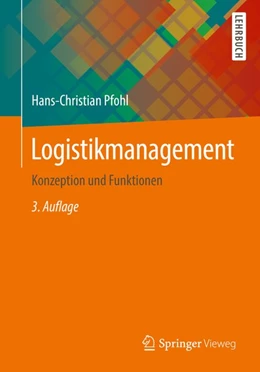 Abbildung von Pfohl | Logistikmanagement | 3. Auflage | 2016 | beck-shop.de