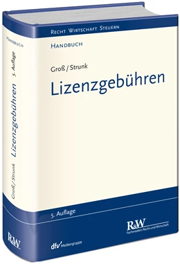 Abbildung von Groß / Strunk | Lizenzgebühren | 5. Auflage | 2021 | beck-shop.de