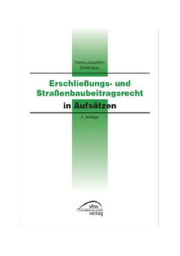 Abbildung von Driehaus | Erschließungs- und Straßenbaubeitragsrecht | 4. Auflage | 2020 | beck-shop.de