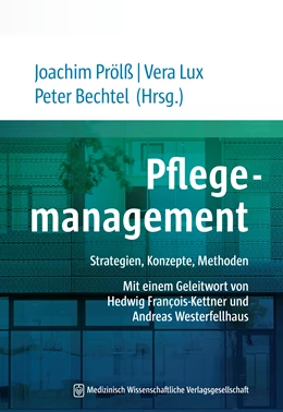 Abbildung von Prölß / Lux | Pflegemanagement - Studienausgabe | 1. Auflage | 2020 | beck-shop.de