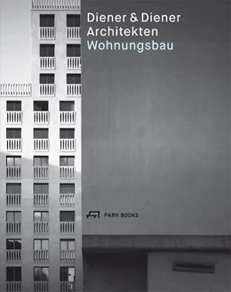 Abbildung von Aviolat / Marchand | Diener & Diener Architekten - Wohnungsbau | 1. Auflage | 2020 | beck-shop.de