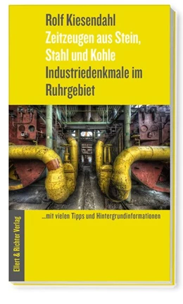 Abbildung von Kiesendahl | Industriedenkmäler im Ruhrgebiet | 1. Auflage | 2020 | beck-shop.de