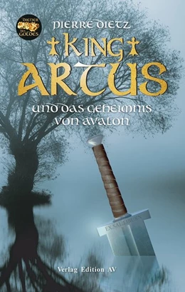 Abbildung von Dietz | King Arthus und das Geheimnis von Avalon | 1. Auflage | 2019 | beck-shop.de