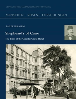 Abbildung von Ibrahim | Shepheard’s of Cairo | 1. Auflage | 2019 | beck-shop.de