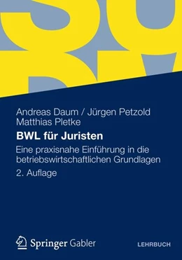 Abbildung von Daum / Petzold | BWL für Juristen | 2. Auflage | 2012 | beck-shop.de