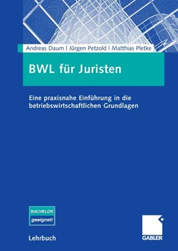 Abbildung von Daum / Petzold | BWL für Juristen | 1. Auflage | 2007 | beck-shop.de