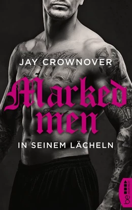 Abbildung von Crownover | Marked Men: In seinem Lächeln | 1. Auflage | 2020 | beck-shop.de