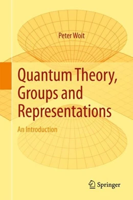 Abbildung von Woit | Quantum Theory, Groups and Representations | 1. Auflage | 2017 | beck-shop.de