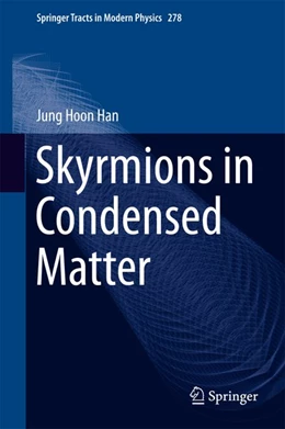 Abbildung von Han | Skyrmions in Condensed Matter | 1. Auflage | 2017 | beck-shop.de