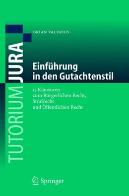 Abbildung von Valerius | Einführung in den Gutachtenstil | 1. Auflage | 2005 | beck-shop.de