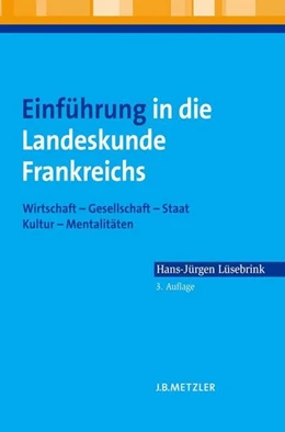 Abbildung von Lüsebrink | Einführung in die Landeskunde Frankreichs | 3. Auflage | 2016 | beck-shop.de