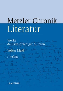 Abbildung von Meid | Metzler Literatur Chronik | 3. Auflage | 2017 | beck-shop.de