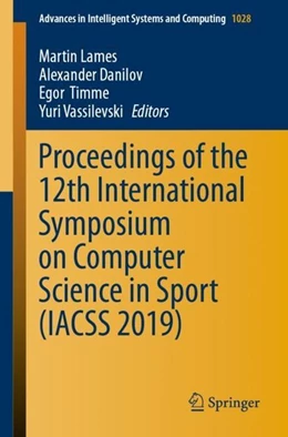 Abbildung von Lames / Danilov | Proceedings of the 12th International Symposium on Computer Science in Sport (IACSS 2019) | 1. Auflage | 2019 | beck-shop.de
