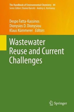 Abbildung von Fatta-Kassinos / Dionysiou | Wastewater Reuse and Current Challenges | 1. Auflage | 2016 | beck-shop.de